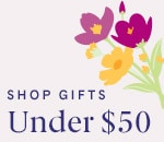 Floral graphic with text highlighting gifts under $50.